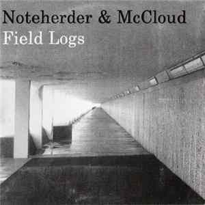 Noteherder & McCloud - Field Logs FLAC