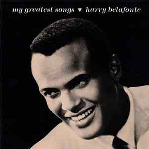 Harry Belafonte - My Greatest Songs FLAC