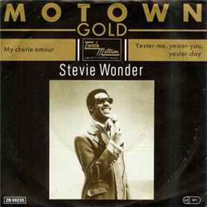 Stevie Wonder - My Cherie Amour / Yester-Me, Yester-You, Yester-Day FLAC