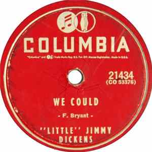 "Little" Jimmy Dickens - We Could / When They Get Too Rough FLAC