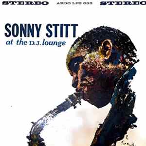 Sonny Stitt - At The D.J. Lounge FLAC