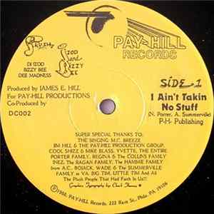 Izod & Bizzy Bee - I Aint Takin No Stuff / I Got The Juice FLAC