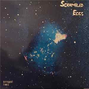 Scrambled Eggs - Different Times FLAC