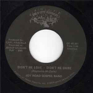 Joy Road Gospel Band - Didn't He Love - Didn't He Shine FLAC