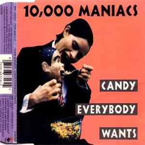 10,000 Maniacs - Candy Everybody Wants FLAC