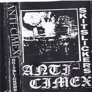 Anti Cimex / Skitslickers - Anti-Cimex / Skitlickers FLAC
