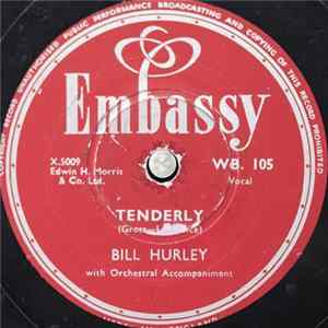 Bill Hurley - My Friend / Tenderly FLAC