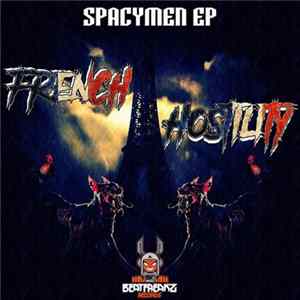 Spacymen - French Hostility EP FLAC