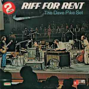 The Dave Pike Set - Riff For Rent FLAC