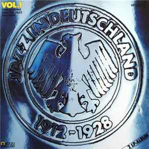 Various - Jazz In Deutschland, Vol. 1 - Vom Ragtime Zum Hot Jazz (1912 - 1928) FLAC