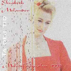 Elisabeth Melander - Ta Dej Tid FLAC