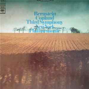 Aaron Copland, Leonard Bernstein, The New York Philharmonic Orchestra - Copland Third Symphony FLAC