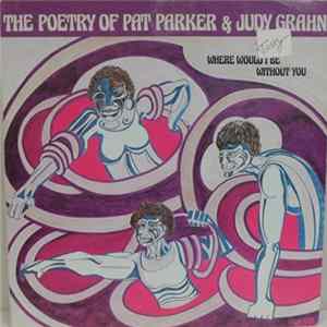 Pat Parker & Judy Grahn - Where Would I Be Without You: The Poetry Of Pat Parker & Judy Grahn FLAC
