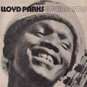 Lloyd Parks - Loving You FLAC