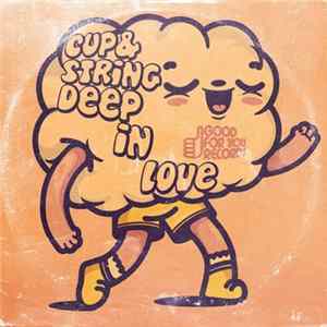 Cup & String - Deep In Love FLAC