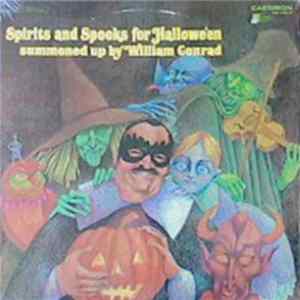 William Conrad - Spirits And Spooks For Halloween (Summoned Up By William Conrad) FLAC