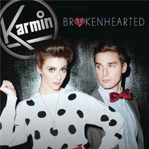 Karmin - Brokenhearted FLAC