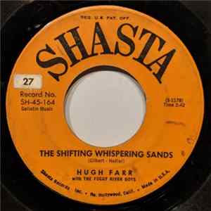 Hugh Farr With The Foggy River Boys - The Shifting Whispering Sands FLAC