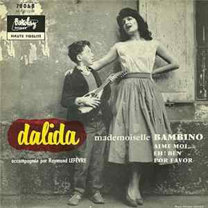 Dalida Accompagnée Par Raymond Lefèvre - Mademoiselle Bambino FLAC