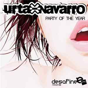 Urta-Navarro - Party Of The Year FLAC
