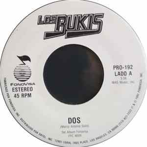 Los Bukis - Dos / Chiquilla Bonita FLAC