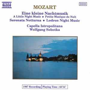 Mozart, Capella Istropolitana, Wolfgang Sobotka - Eine Kleine Nachtmusik • Serenata Notturna • Lodron Night Music FLAC