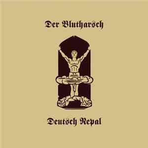 Der Blutharsch - Deutsch Nepal - Apöcalyptic Climäx 2 FLAC