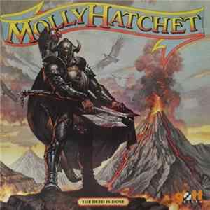 Molly Hatchet - The Deed Is Done FLAC