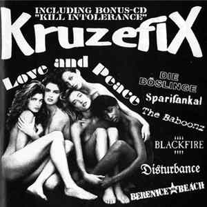 Various - Kruzefix - Kill Intolerance FLAC