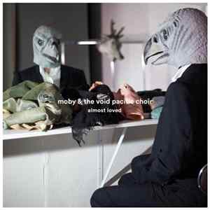 Moby & The Void Pacific Choir - Almost Loved FLAC