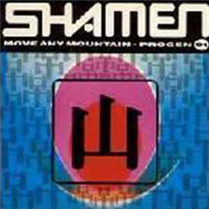 The Shamen - Move Any Mountain - Progen 91 FLAC