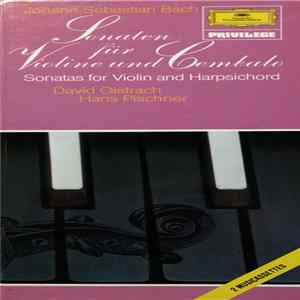 Johann Sebastian Bach, David Oistrach, Hans Pischner - Sonaten Für Violine Und Cembalo (Sonatas For Violin And Harpsichord) FLAC