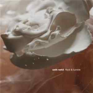 Seth Nehil - Flock & Tumble FLAC