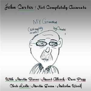 John Carter - Not Completely Accurate FLAC
