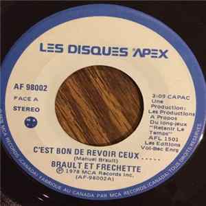 Brault Et Frechette - C'est Bon De Revoir Ceux..... FLAC