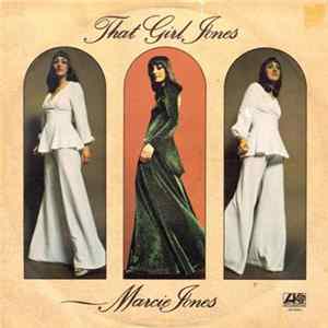 Marcie Jones - That Girl Jones FLAC