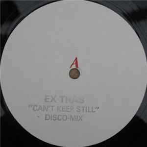 Ex Tras - Can't Keep Still FLAC