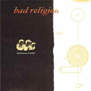 Bad Religion - The Process Of Belief FLAC