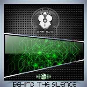 2Minds - Behind The Silence FLAC