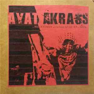 Ayat Akrass - Quando O Preço Da Glória é Pago Com Sangue FLAC