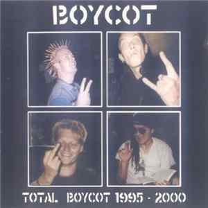 Boycot - Total Boycot 1995 - 2000 FLAC