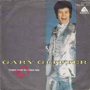 Gary Glitter - Then She Kissed Me FLAC