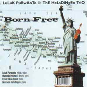 Luluk, The Helsdingen Trio - Born Free FLAC