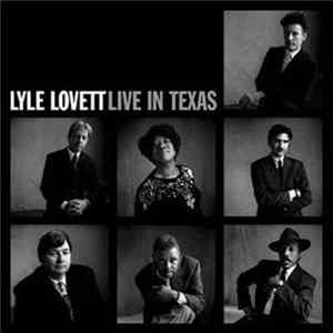 Lyle Lovett - Live In Texas FLAC