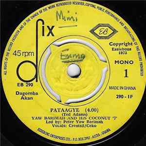 Yaw Barimah And His Coconut '7' - Pataagye FLAC