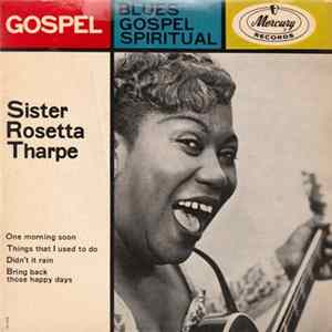 Sister Rosetta Tharpe - Blues-gospel-spiritual FLAC