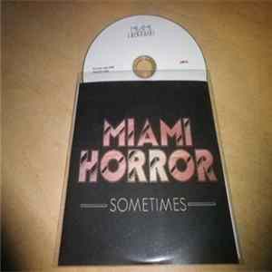 Miami Horror - Sometimes FLAC