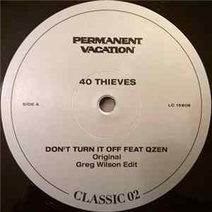 40 Thieves - Don't Turn It Off FLAC