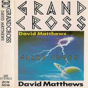 David Matthews - Grand Cross FLAC