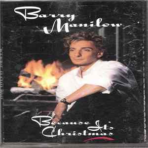 Barry Manilow - Because It's Christmas FLAC